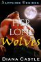 [Sapphire Desires 02] • Her Lone Wolves